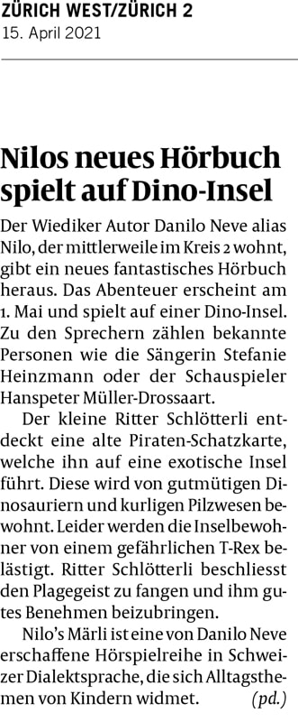 Nilo's Märli Presse Zürich West - D Dino Insle - Kinderhörbuch mit Danilo Neve, Stefanie Heinzmann, Hanspeter Müller-Drossaart u.a.